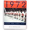 Image 1 : TEAM CANADA 1972 WHERE ARE THEY NOW? WITH SOME