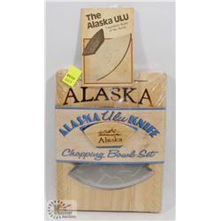 THE ALASKA ULU KNIFE AND CHOPPING BOWL SET