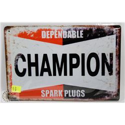NEW 12" X 8" CHAMPION SPARK PLUGS METAL SIGN