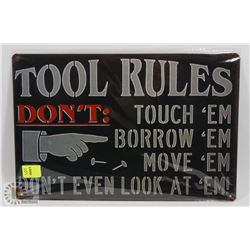 NEW 12" X 8" TOOL RULES METAL SIGN