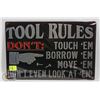 Image 1 : NEW 12" X 8" TOOL RULES METAL SIGN