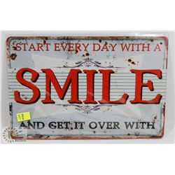 NEW 12" X 8" SMILE QUOTE METAL SIGN