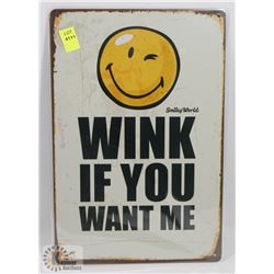 NEW 12" X 8" WINK IF YOU WANT ME METAL SIGN