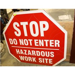 LOT OF 2 LARGE "STOP, DO NOT ENTER" SIGNS.