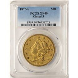 1873-S Closed 3 $20 Liberty Head Double Eagle Gold Coin PCGS XF40