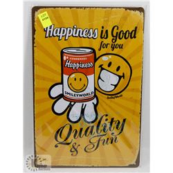 NEW 12" X 8" HAPPINESS IS GOOD FOR YOU METAL SIGN