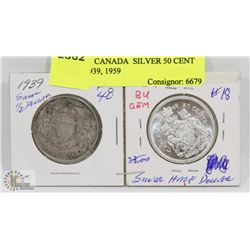 LOT OF 2 CANADA  SILVER 50 CENT COINS 1939, 1959