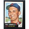 Image 1 : 1953 Topps Baseball Card #126 Bill Connelly