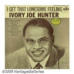 Ivory Joe Hunter "I Get That Lonesome Feeling" LP