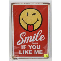 NEW! 8" X 12" SMILE METAL SIGN