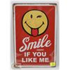 Image 1 : NEW! 8" X 12" SMILE METAL SIGN