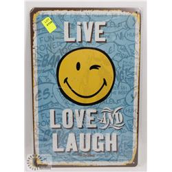 NEW 12" X 8" LIVE LOVE AND LAUGH METAL SIGN
