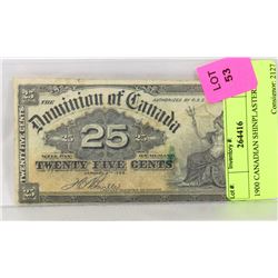 1900 CANADIAN SHINPLASTER.
