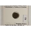 Image 3 : 364-383 A.D. COIN OF THE ROMAN EMPIRE CAPTIVE