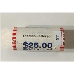 $25 ROLL OF 2007 THOMAS JEFFERSON PRESIDENTIAL