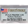 Image 3 : 2013-S WILLIAM MCKINLEY DOLLAR PCGS PR69 DCAM