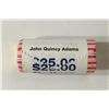 Image 1 : $25 ROLL OF 2008 JOHN QUINCY ADAMS PRESIDENTIAL