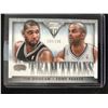 Image 1 : 2013-14 Panini Titanium Team Titans #17 Tim Duncan Tony Parker San Antonio Spurs (102/149)
