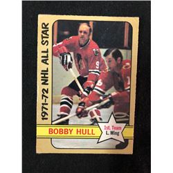 1972-73 O PEE CHEE #228 BOBBY HULL NHL ALL-STAR