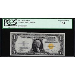 1935A $1 North Africa Silver Certificate WWII Emergency Note PCGS Very Choice Ne