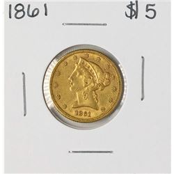 1861 $5 Liberty Head Half Eagle Gold Coin