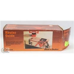 BLACK AND DECKER ROUTER GUIDE USED WITH STRAIGHT