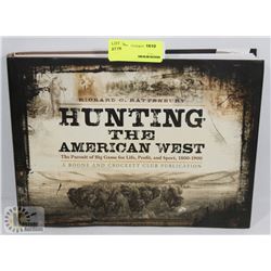 HUNTING THE AMERICAN WEST HARDCOVER BOOK