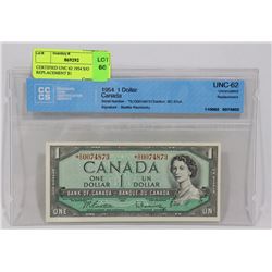 CERTIFIED UNC 62 1954 S/O REPLACEMENT CANADIAN $1