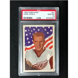 1963 PARKHURST #51 HANK CIESLA (GEM MINT 10) PSA GRADED