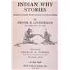 Image 4 : Indian Why Stories Early Ed. Linderman C.M.Russell