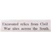 Image 2 : Excavated Civil War Relics From Sites Across South