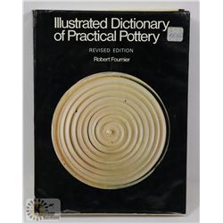 105) ILLUSTRATED DICTIONARY OF PRACTICAL POTTERY