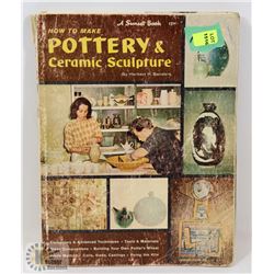 109) HOW TO MAKE CERAMICS BOOK SIGNED WITH