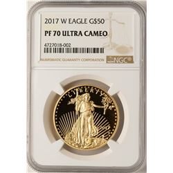 2017-W $50 Proof American Gold Eagle Coin NGC PF70 Ultra Cameo