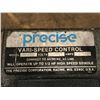 Image 5 : Precise Vari Speed Control Unit *See Photos*