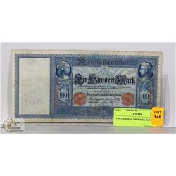 1908 GERMAN 100 MARK BANKNOTE.