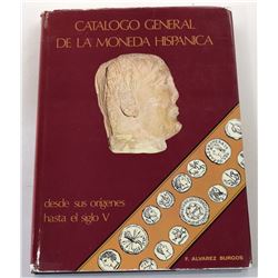 Alvarez Burgos: Catalogo General de la Moneda Hispanica desde sus Orígenes hasta el Siglo V