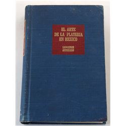Anderson: El Arte de la Platera en Mexico