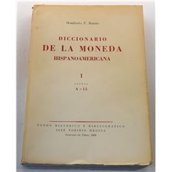 Burzio: Diccionario De La Moneda Hispanoamericana