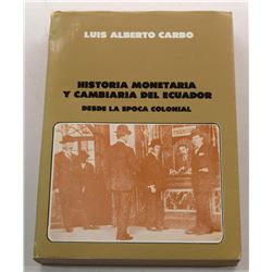 Carbo: Historia Monetaria y Cambiaria del Ecuador desde la Epoca Colonial