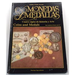 Cunietti-Ferrando: Monedas y Medallas: Cuarto siglos de historia y arte