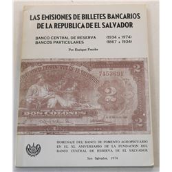 Franke: (Signed) The Banknotes of the Republica of El Salvador (English and Spanish editions)