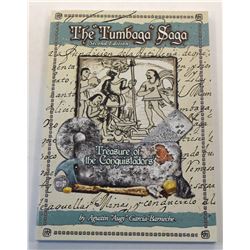 Garciá-Barneche: (Signed) The Tumbaga Saga: Treasure of the Conquistadors