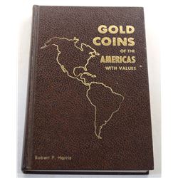Harris: (Signed) Gold Coins of the Americas with Values