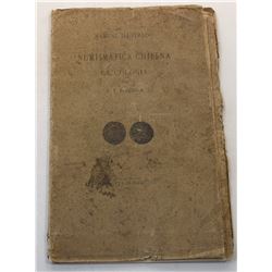 Medina: Manual Illustrado de Numismatica Chilena la Colonia