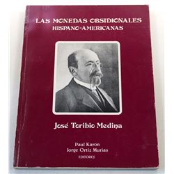 Medina: (Signed) Las Monedas Obsidionales Hispano-Americanas