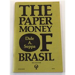 Multiple Book Lot (4): (Signed) The Coinage of Uruguay and Paper Money of Brazil