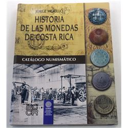 Murillo: Historia de las Monedas de Costa Rica
