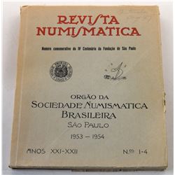 Orgão da Sociedade Numismatica Brasileira: Revista Numismatica - Numero Comemorativo do IV Centenári