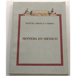 Orozco y Berra: Moneda en Mexico